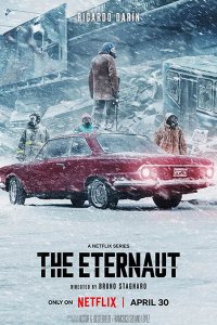 Постер к Этернавт (1 сезон) / The Eternaut (2025) WEB-DLRip